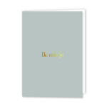 Rouwkaart | Ik mis je