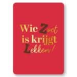 Sinterklaas wenskaart | Wie zoet is krijgt lekkers (rood)